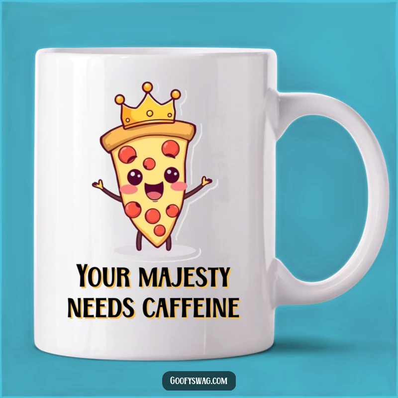 Funny Proud Pizza Slice King Mug: Royal Treat for Pizza Lovers