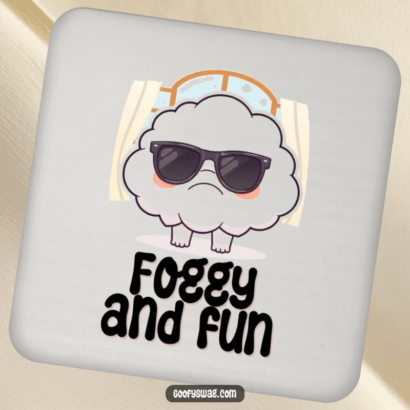 Funny drink coaster featuring a grumpy cloud attempting to wear sunglasses indoors, protecting surfaces with a sarcastic and humorous theme.