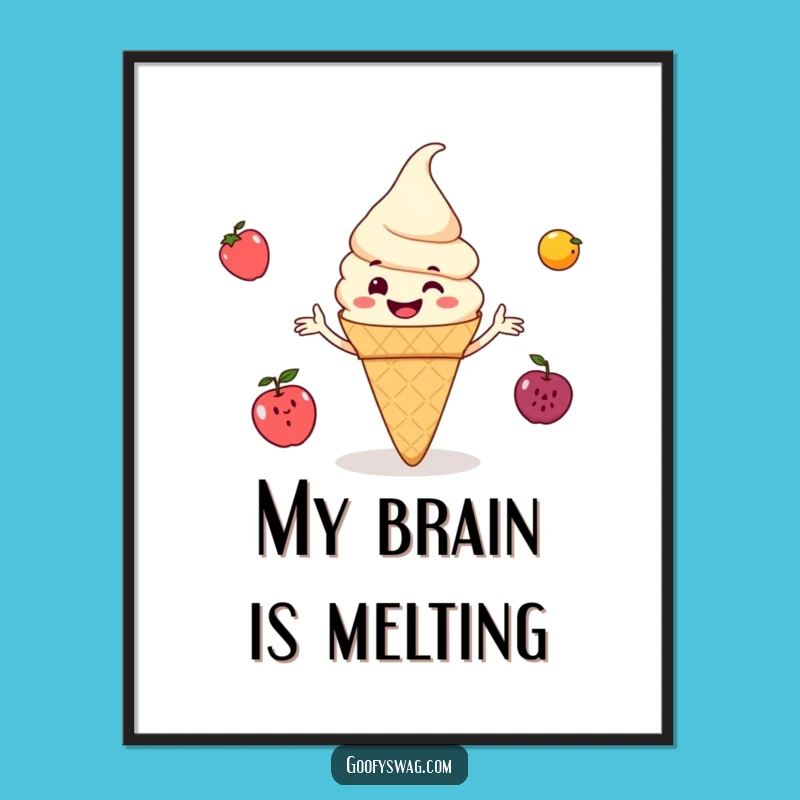 Funny Ice Cream Cone Poster: Sweet Wall Art, Whimsical Gift