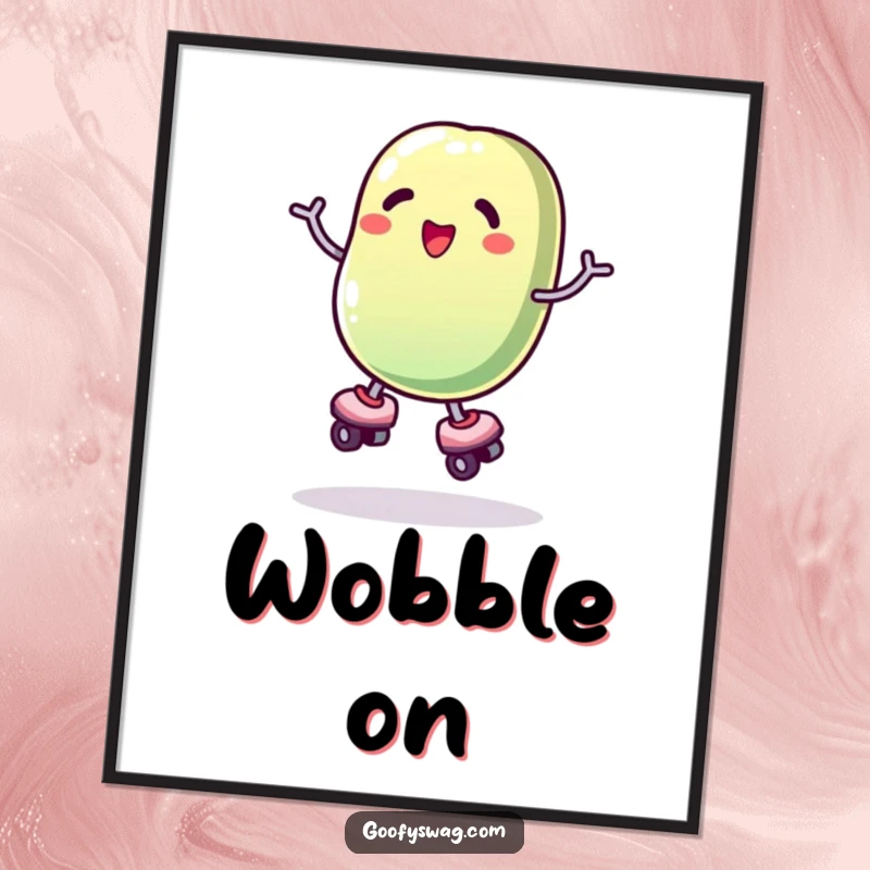 Funny roller skating jelly bean poster, capturing a moment of delightful imbalance, perfect for adding humor to walls.