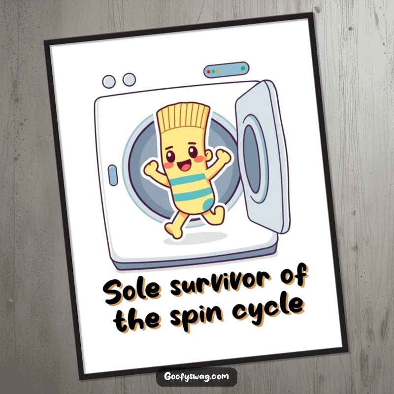 Funny Free Printable Wall Art: Determined sock confidently walks out of dryer, laundry humor, quirky downloadable decor.