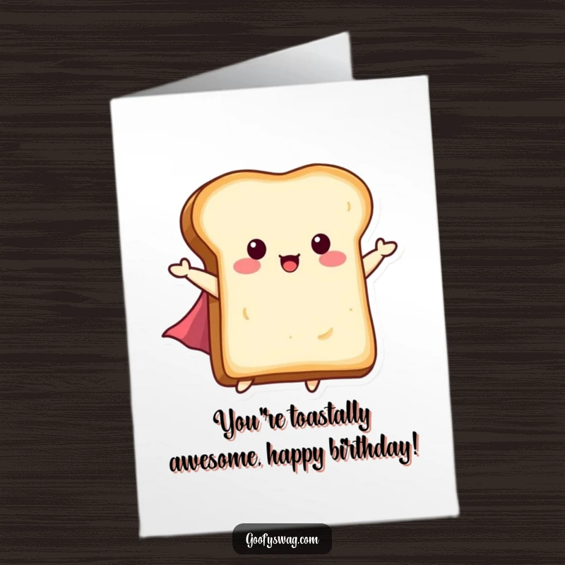 Funny Free Printable Birthday Card: A slice of toast superhero flying with a cape for a birthday.