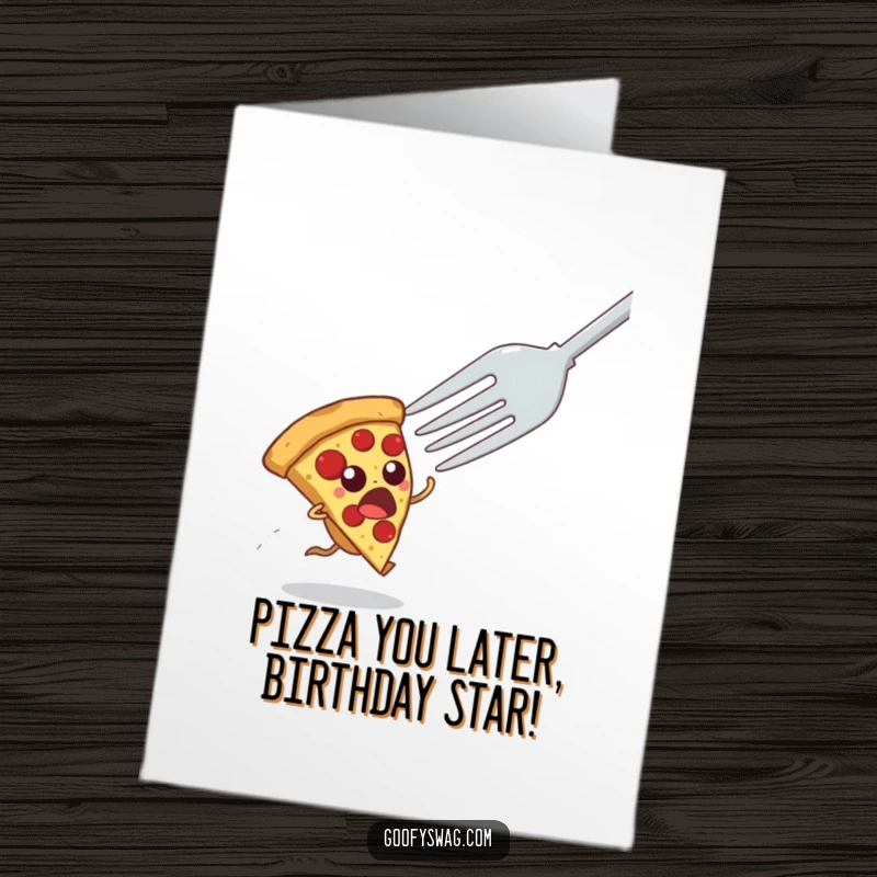 Funny Free Printable Birthday Card: Startled pizza slice comically running from a large fork, ready to be downloaded.