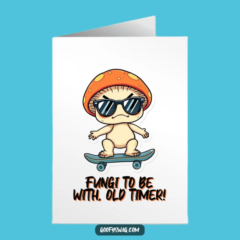 Grumpy Skater Mushroom Free Printable Birthday Card - Funny Downloadable Gift