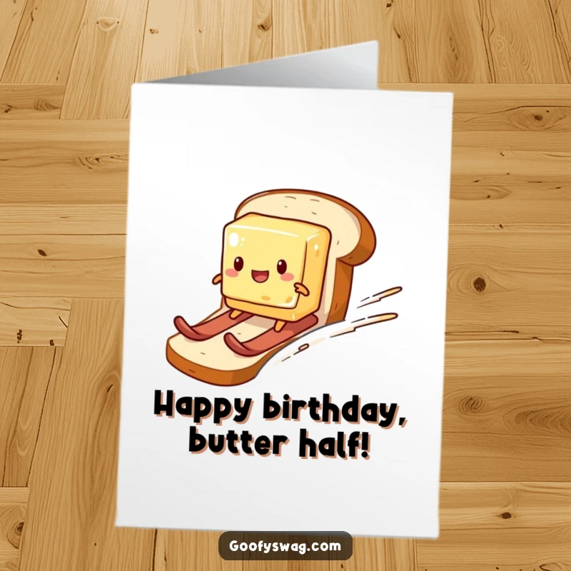 Funny Free Printable Birthday Card: A mischievous butter slice skis down a bread loaf.