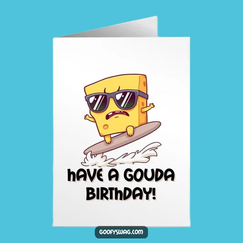 Free Printable Cheese Birthday Card: Funny Surfer Design for a Hilarious Downloadable Gift