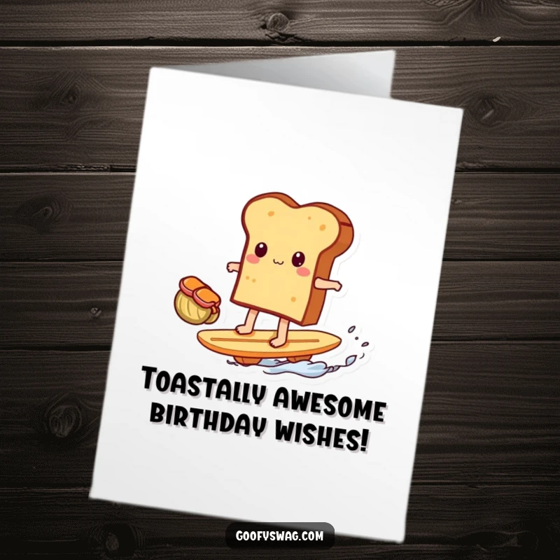 Funny free printable birthday card: smiling toast riding a broom like a surfboard, ready for a birthday bash.