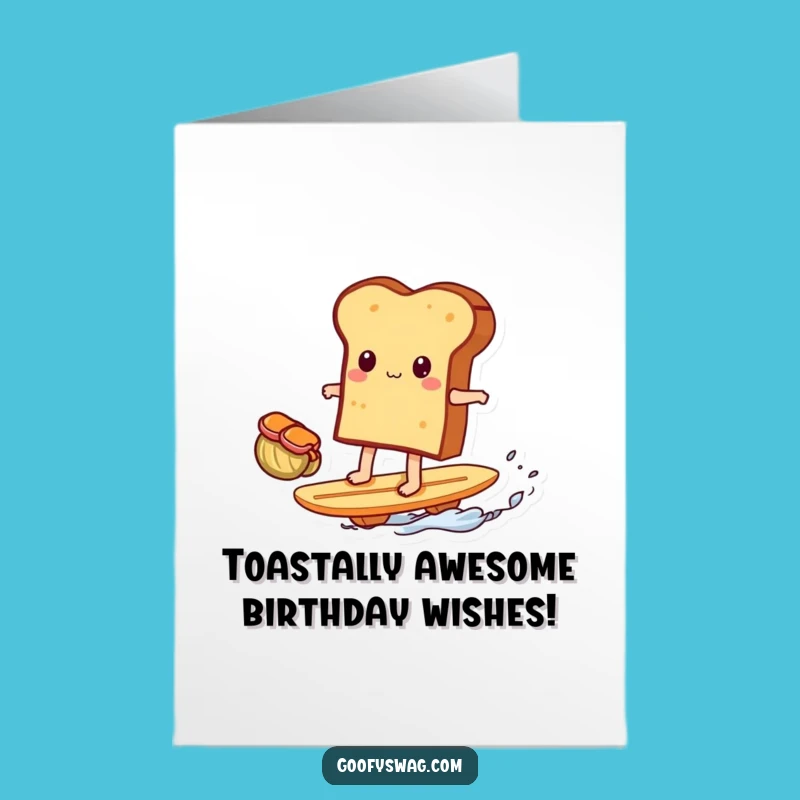 Free Printable Birthday Card: Funny Toast Surfing for a Hilarious Downloadable Gift