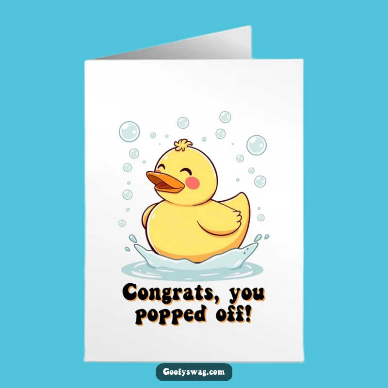 Free Printable Congrats Card: Duck's Bubble Bonanza - Humorous Downloadable