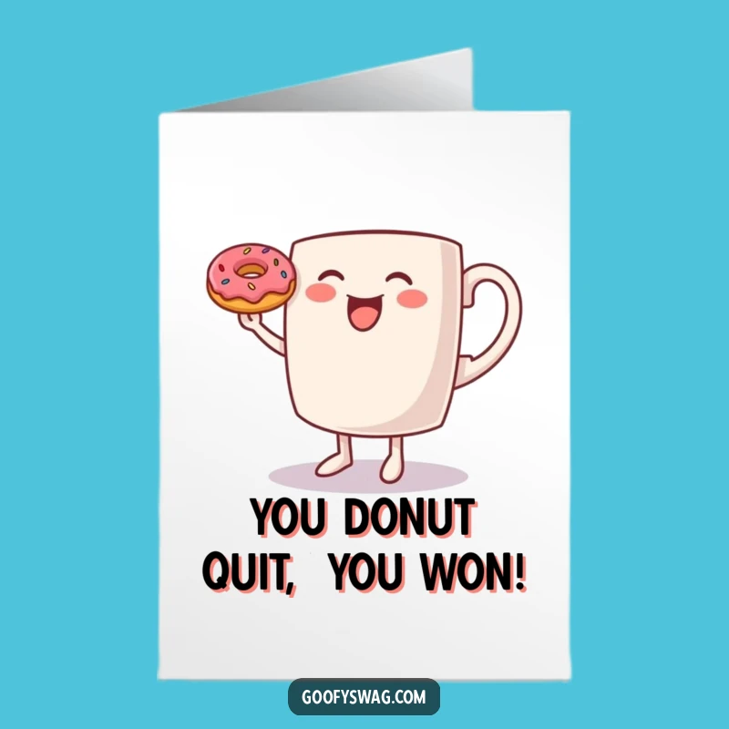 Free Printable Congrats Card: Dancing Mug Donut Funny Downloadable