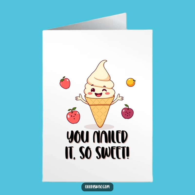 Free Printable Congrats Card: Ice Cream Cone Juggling Act - Humorous Downloadable