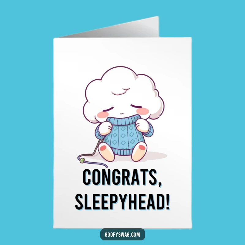 Free Printable Congrats Card: Sleepy Cloud Knits Success Humorous Downloadable Gift