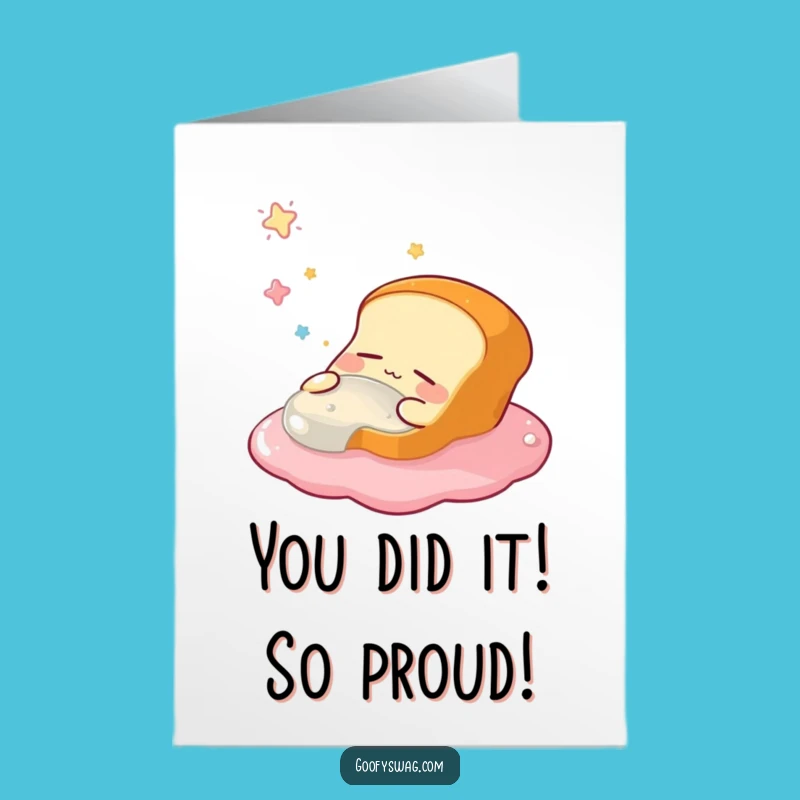 Free Printable Sleepy Bread Congrats Card - Funny Downloadable Gift for Any Occasion