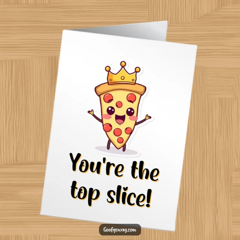 Funny Free Printable Congratulations Card: Proud pizza slice wears a crown, symbolizing victory, a cheesy downloadable.