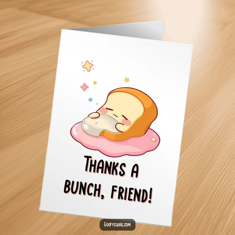 Funny Free Printable thank you card depicting a sleepy bread loaf with a thought bubble of jelly. A unique and humorous way to say thanks.