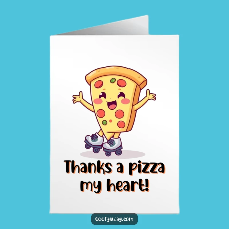 Free Printable Thank You Card: Pizza Skates - Funny Downloadable Gift for Gratitude!