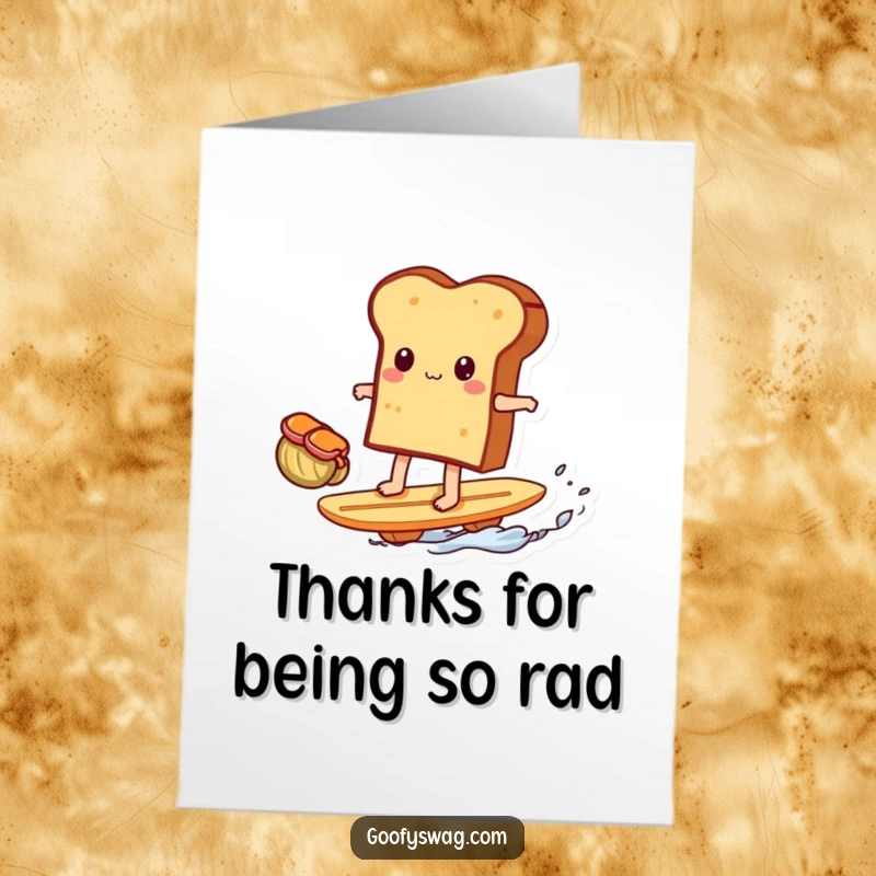 Funny free printable thank you card: a piece of toast cheerfully surfing a broom, expressing thanks with a big grin.