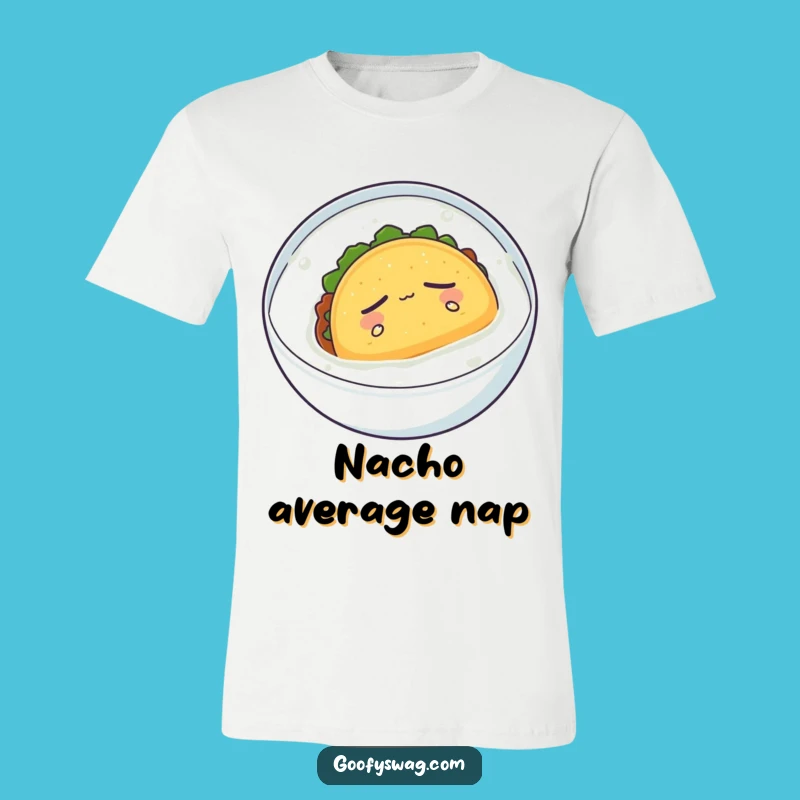 Funny Sleepy Taco T-Shirt: Taco Breakfast Bliss, Hilarious Tee
