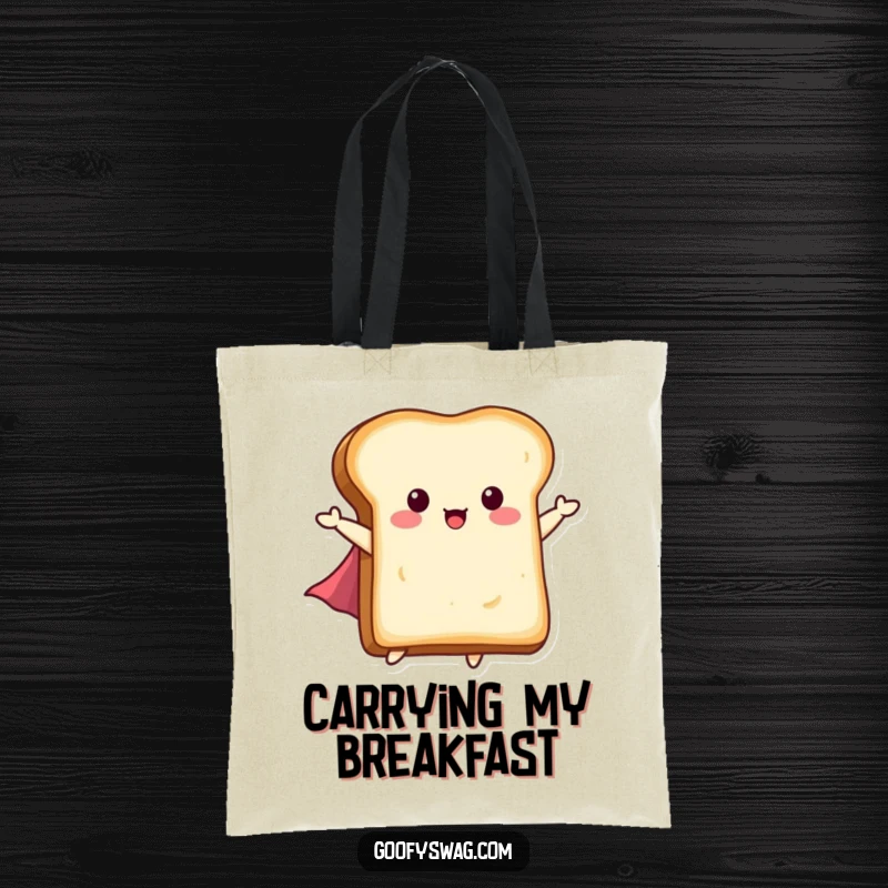 Funny Flying Toast Tote Bag: A slice of toast with a tiny cape flying, showcasing breakfast heroism and quirky charm.